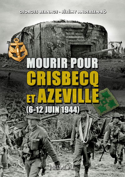 Mourir pour Crisbecq et Azeville