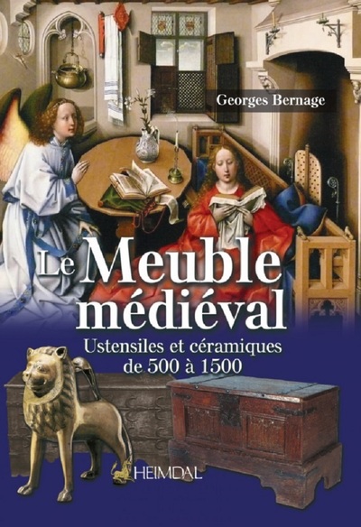 LE MEUBLE MEDIEVAL