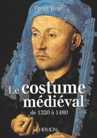 LE COSTUME MEDIEVAL DE  1320 à 1480