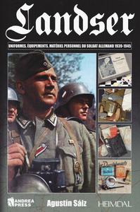 LANDSER - UNIFORMES EQUIPEMENTS MATERIEL PERSONNEL DU SOLDAT ALLEMAND 1939-1945