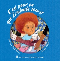 C’est pour ça que Louloute sourit