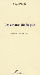 LES AMANTS DU FRAGILE