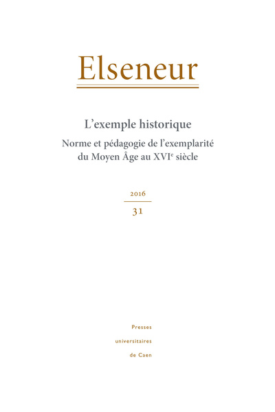 ELSENEUR, N  31/2016 : L'EXEMPLE HISTORIQUE. NORME ET PEDAGOGIE DE L'
