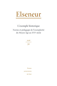 ELSENEUR, N  31/2016 : L'EXEMPLE HISTORIQUE. NORME ET PEDAGOGIE DE L'