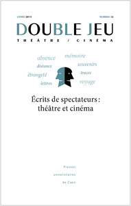 DOUBLE JEU, N  16. ECRITS DE SPECTATEURS - THEATRE ET CINEMA