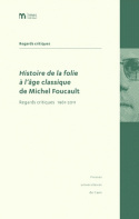 Histoire de la folie à l'âge classique de Michel Foucault