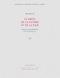Droit de la guerre et de la paix, Tome 2 (Nouvelle édition)