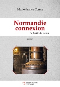Normandie connexion Le trafic du calva
