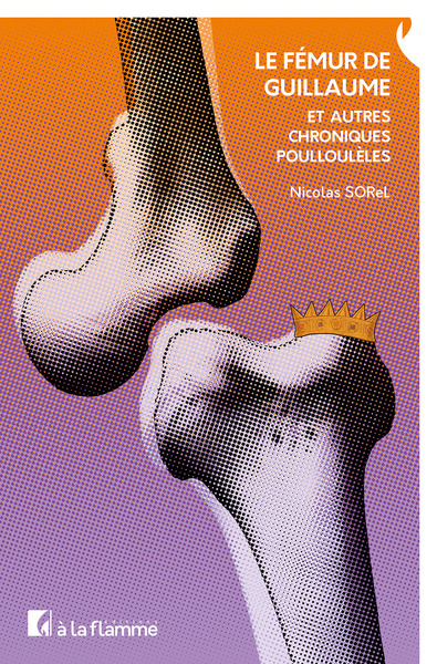 Le Fémur de Guillaume