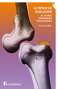 Le Fémur de Guillaume