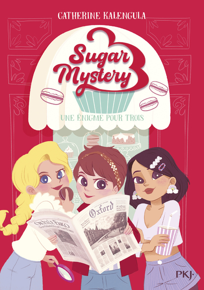 Sugar Mystery - Tome 1 Une énigme pour trois