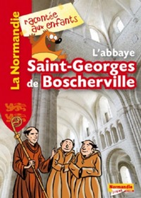 L'abbaye Saint-Georges de Boscherville