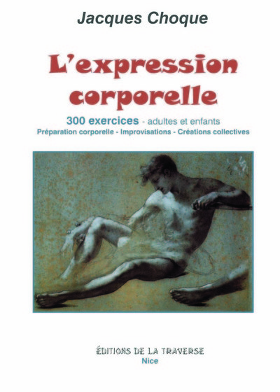 L'expression corporelle - 300 exercices, adultes et enfants