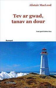 Tev ar gwad, tanav an dour