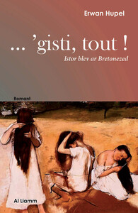 Gisti, tout ! - istor blev ar Bretonezed
