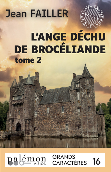 L'ange déchu de Brocéliande - T2 (Grands caractères)