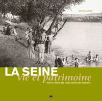 La Seine, Vie Et Patrimoine. Seine Des Loisirs, Se
