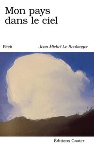 Mon pays dans le ciel - récit