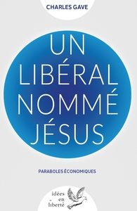 Un libéral nommé Jésus