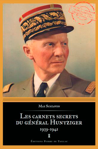Les Carnets Secrets Du Général Huntziger (1938-194