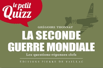 Petit Quizz de la Seconde Guerre mondiale