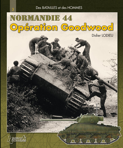 Opération Goodwood - la 11th Armoured division au combat