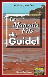 Le mauvais fils de guidel