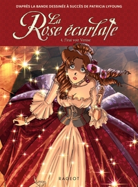 La Rose écarlate - Tome 4 : J'irai voir Venise