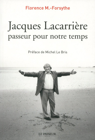 Jacques Lacarrière passeur pour notre temps