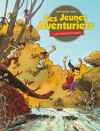 Les Jeunes Aventuriers T1 Les Chants Kalawu