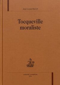 Tocqueville moraliste