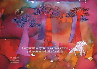 Comment la hyène se cassa les reins/ Suluuwo tewo katita ñaadii le