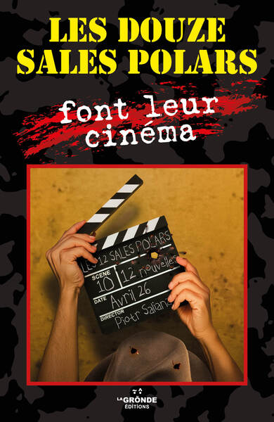 LES DOUZE SALES POLARS FONT LEUR CINÉMA