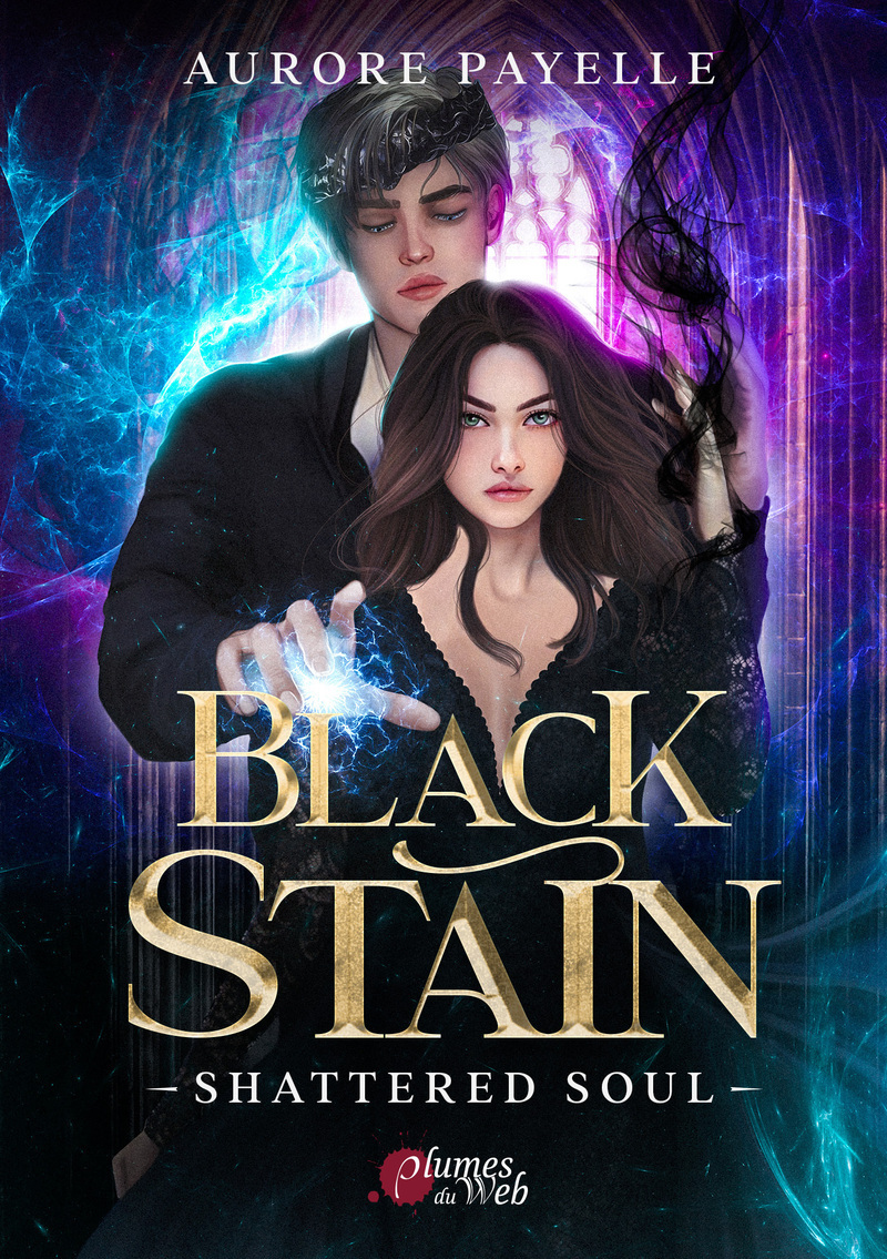 Black stain - Tome 02 Shattered soul