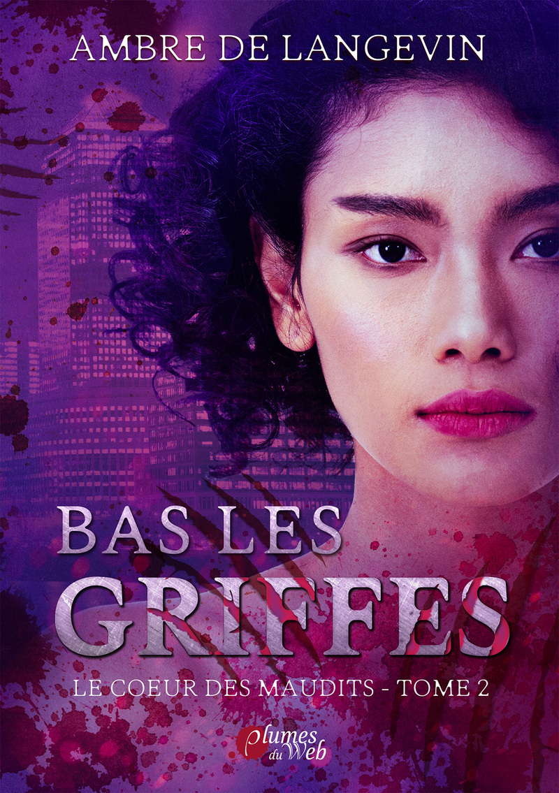 Le coeur des maudits - Tome 02 Bas les griffes