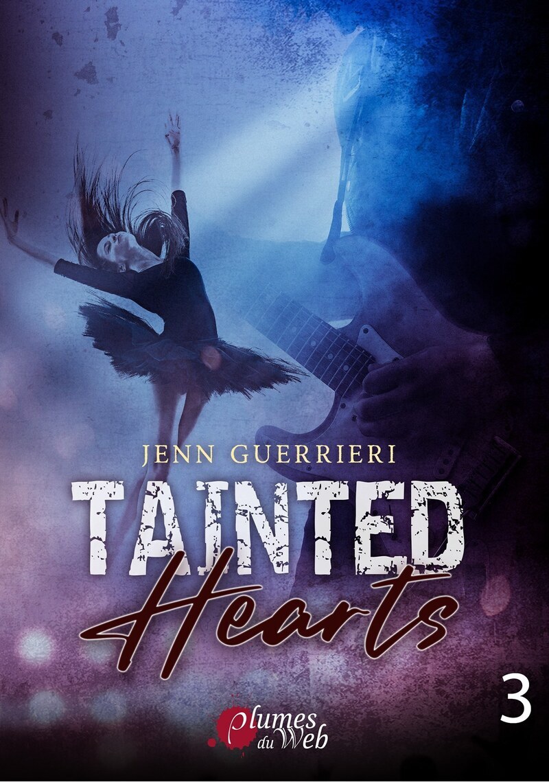 Tainted hearts - Tome 03