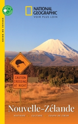 Guide de voyage Nouvelle-Zélande - National Geographic