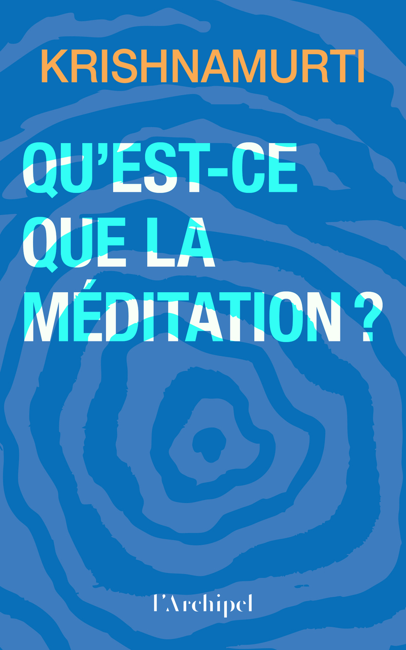 Qu'est-ce que la méditation ?