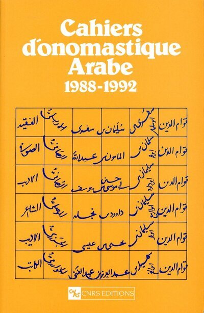 Cahiers d'onomastique arabe années 1988-1992