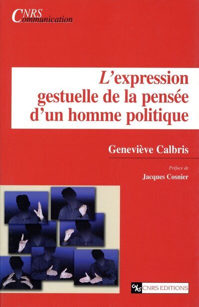 Expression gestuelle de la pensée d'un homme politique