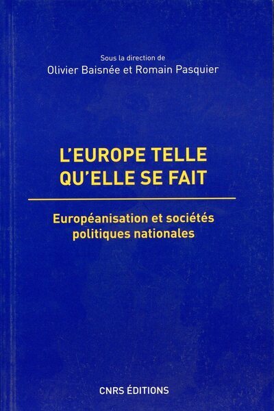L'Europe telle qu'elle se fait