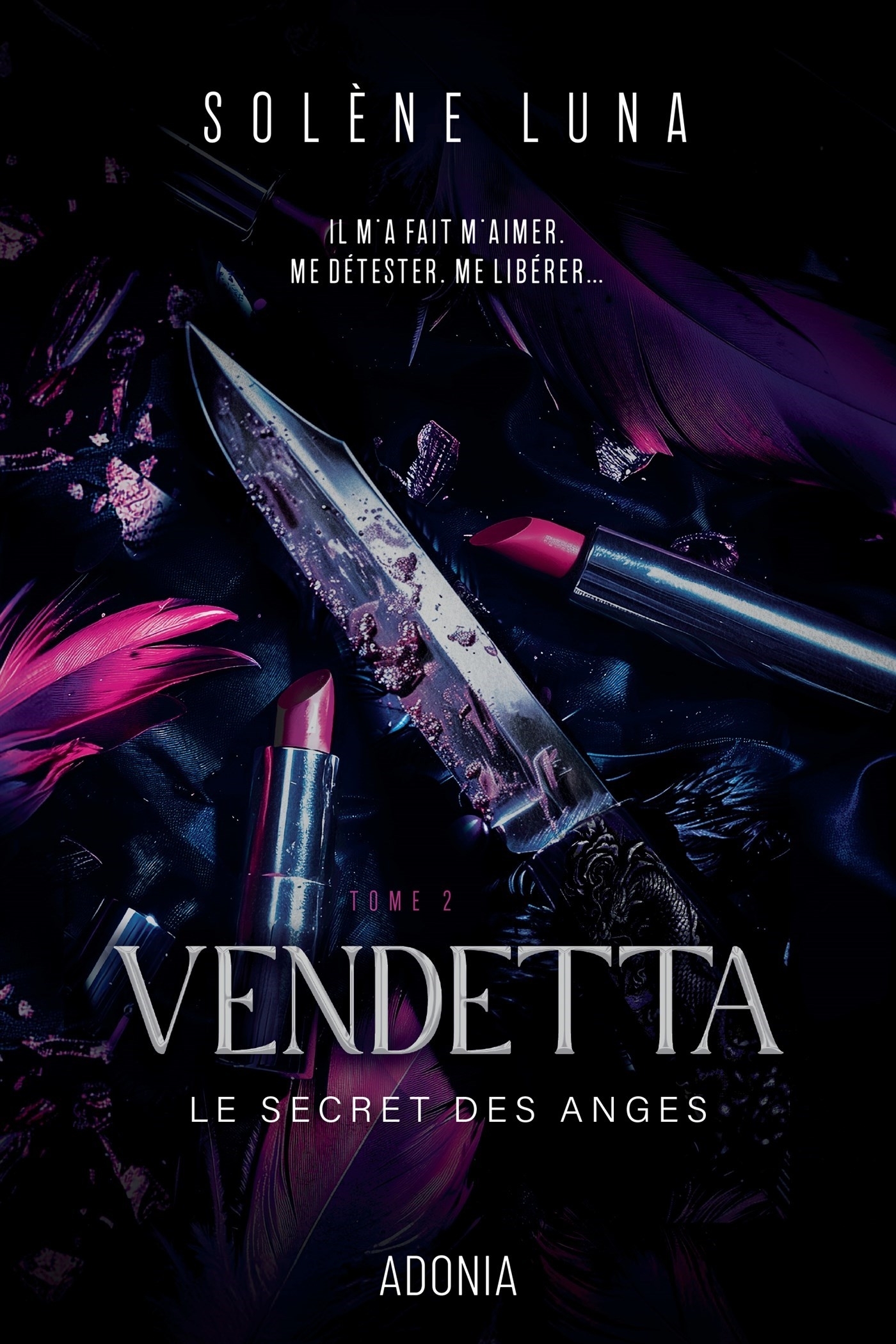 LE SECRET DES ANGES - TOME 2 VENDETTA