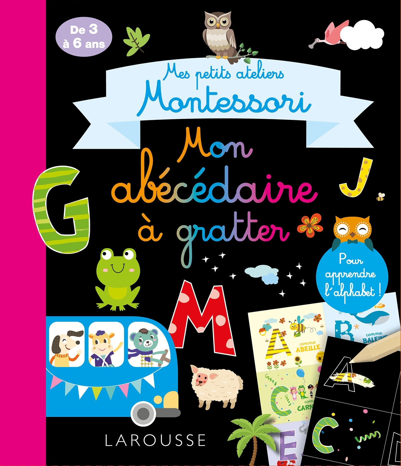 Mes petits ateliers Montessori : Mon abécédaire à gratter