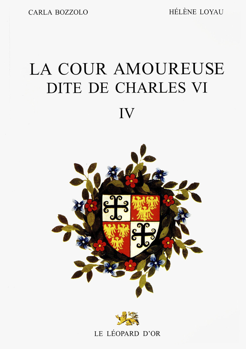 La Cour amoureuse dite de Charles VI, Tome IV