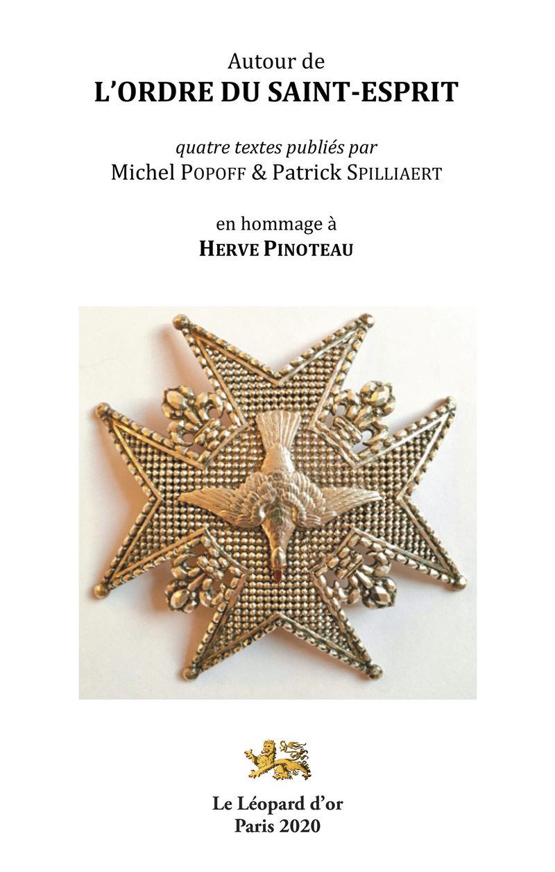 Hommage à Hervé Pinoteau (1927-2020), autour de l'ordre du Saint-Esprit