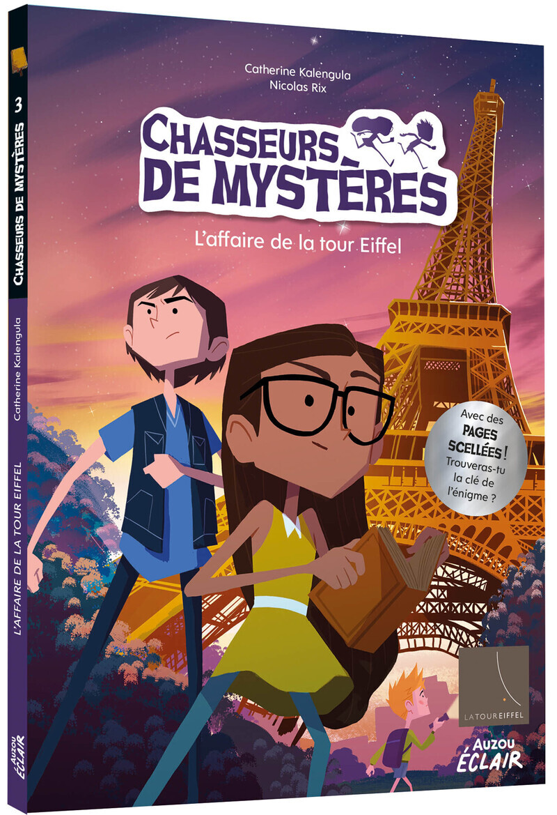 Chasseurs de mystères - Tome 03 : L'affaire de la tour Eiffel