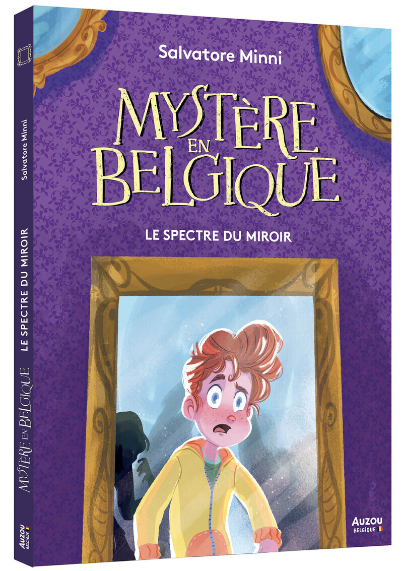 Mystère en Belgique - Tome 7 Le Spectre du miroir