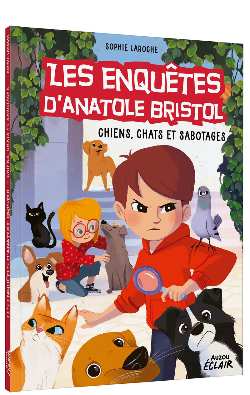 ENQUETES ANATOLE BRISTOL - Tome 14 : Chiens, Chats et Sabotages