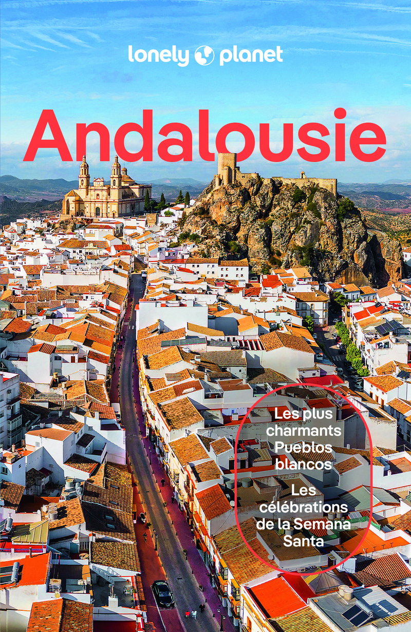 Andalousie 12ed - Guide de voyage Lonely Planet