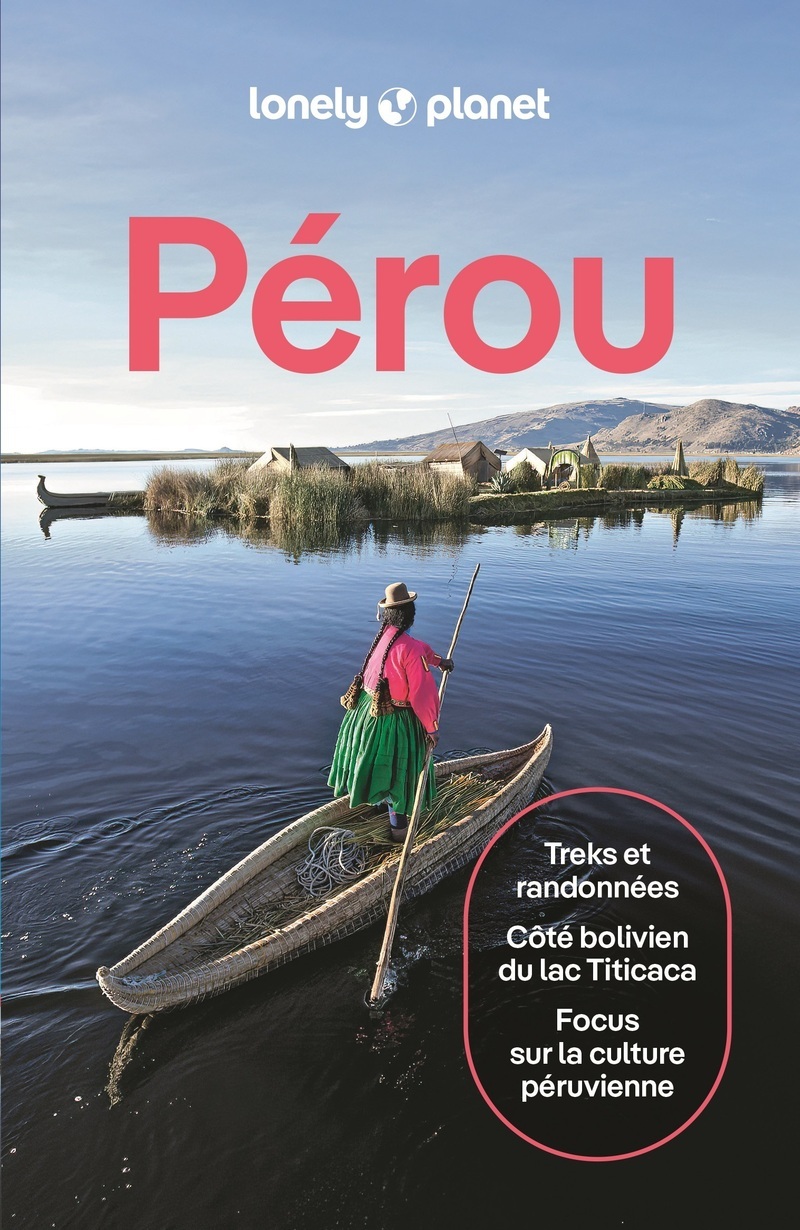 Pérou 9ed - Guide de voyage Lonely Planet